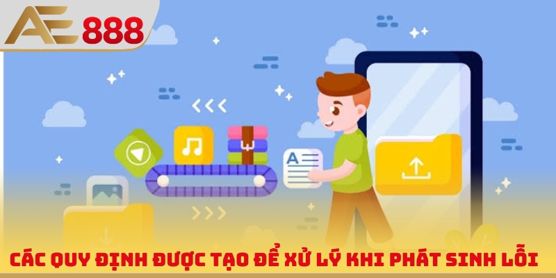 Các quy định được tạo để xử lý khi phát sinh lỗi
