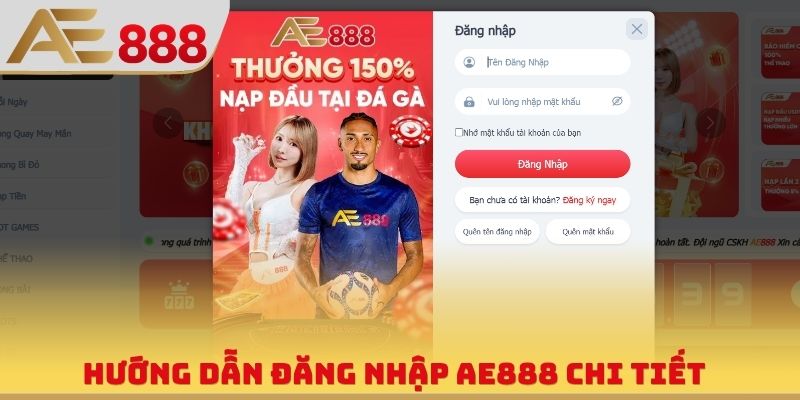 Hướng dẫn đăng nhập AE888 chi tiết